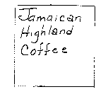 JAMAICAN HIGHLAND COFFEE