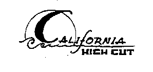CALIFORNIA HIGH CUT