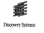 DISCOVERY SYSTEMS