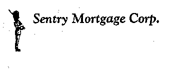 SENTRY MORTGAGE CORP.