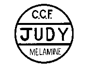 C.C.F. JUDY MELAMINE
