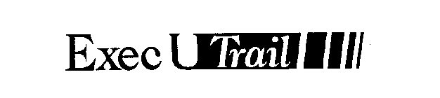 EXEC U TRAIL