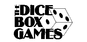 THE DICE BOX GAMES