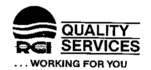 RCI QUALITY SERVICES...WORKING FOR YOU