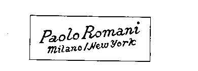 PAOLO ROMANI MILANO/NEW YORK