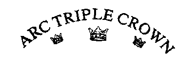 ARC TRIPLE CROWN