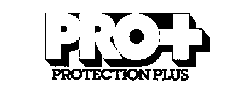 PRO + PROTECTION PLUS