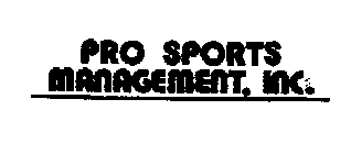 PRO SPORTS MANAGEMENT, INC.