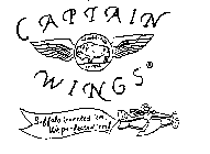 CAPTAIN WINGS WINGS AND THINGS BUFFALO INVENTED 'EM WE PERFECTED 'EM ]