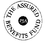 THE ASSURED BENEFITS FUND PJA