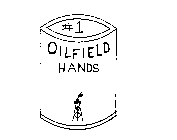 #1 OILFIELD HANDS