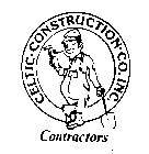 CELTIC CONSTRUCTION CO. INC. CONTRACTORS