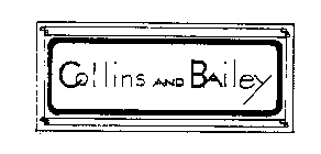 COLLINS AND BAILEY