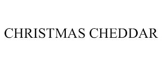 CHRISTMAS CHEDDAR
