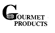 GOURMET PRODUCTS