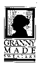 GRANNY MADE SWEATERS