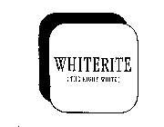 WHITERITE (THE RIGHT WHITE)