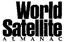WORLD SATELLITE ALMANAC