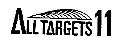 ALL TARGETS 11