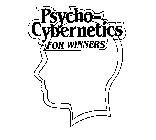 PSYCHO-CYBERNETICS FOR WINNERS
