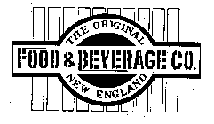 THE ORIGINAL NEW ENGLAND FOOD & BEVERAGE CO.