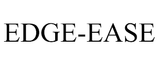 EDGE-EASE