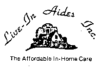 LIVE-IN AIDES INC. THE AFFORDABLE IN-HOME CARE