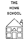 THE HOME SCHOOL