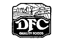 DFC QUALITY FOODS