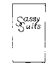 SASSY SUITS