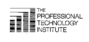 THE PROFESSIONAL TECHNOLOGY INSTITUTE