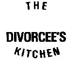 THE DIVORCEE'S KITCHEN