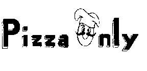 PIZZA ONLY