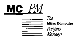 MC PM THE MICRO COMPUTER PORTFOLIO MANAGER