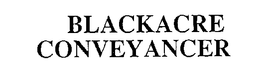 BLACKACRE CONVEYANCER