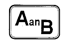 A AN B