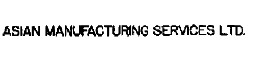 ASIAN MANUFACTURING SERVICES LTD.