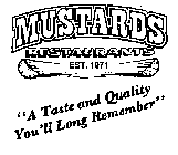 MUSTARDS RESTAURANTS EST. 1971 