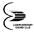 CDC COMPLIMENTARY DINING CLUB