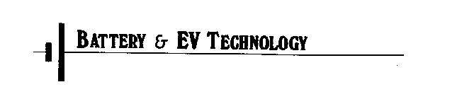 BATTERY & EV TECHNOLOGY