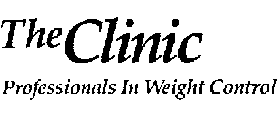 THE CLINIC PROFESSIONALS IN WEIGHT CONTROL