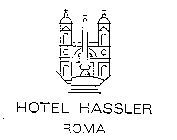 HOTEL HASSLER ROMA