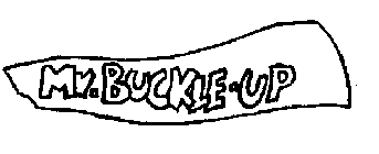 MR. BUCKLE-UP