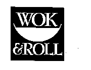 WOK & ROLL