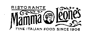 RISTORANTE MAMMA LEONE'S FINE ITALIAN FOOD SINCE 1906