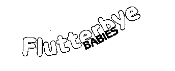 FLUTTERBYE BABIES