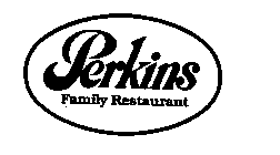 PERKINS FAMILY RESTAURANT