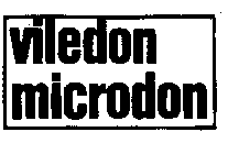 VILEDON MICRODON