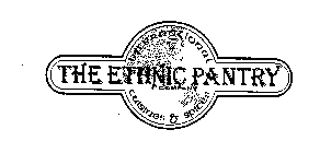 THE ETHNIC PANTRY COMPANY INTERNATIONAL CUISINES & SPICES