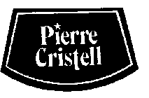 PIERRE CRISTELL